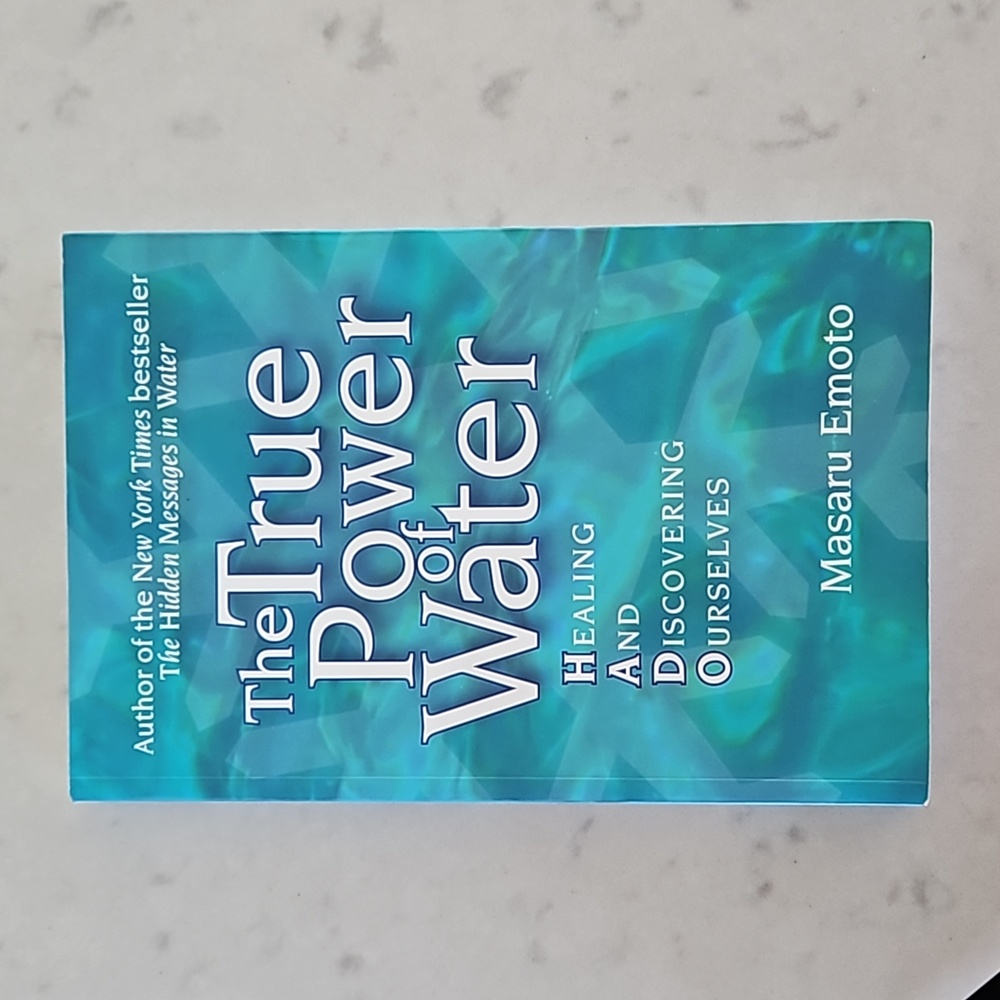 The True Power of Water by Masaru Emoto